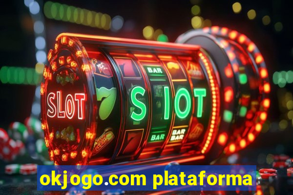 okjogo.com plataforma